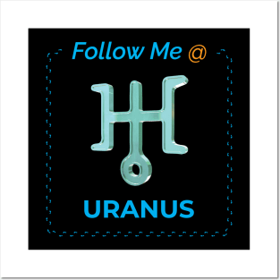 Follow Me @ Uranus. Posters and Art